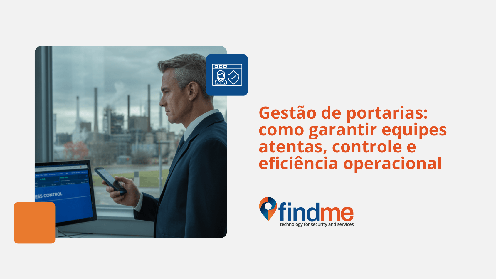 Gestão de portarias: como garantir equipes atentas, controle e eficiência operacional